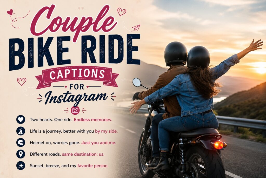 300+ Best Couple Bike Ride Captions for Instagram: Love, Ride, and Adventure