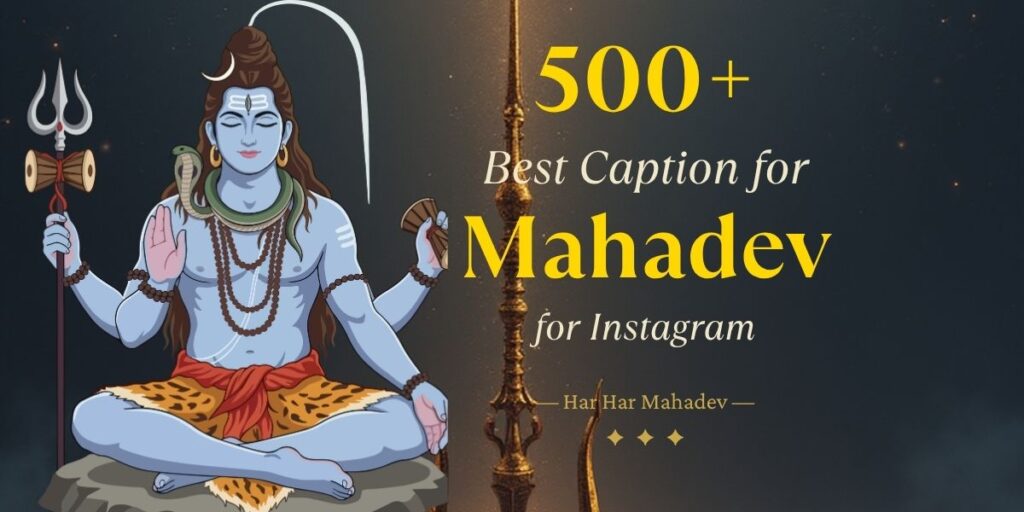 500+ Best Caption for Mahadev for Instagram Trending (2026)