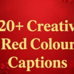 420+ Creative Red Colour Captions for Instagram for Perfect Moments