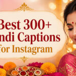 Best 300+ Bindi Captions for Instagram (Hindi + English) – Stylish, Short & Desi Vibes