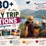 180+ Best Family Trip Captions for Instagram, TikTok & Facebook